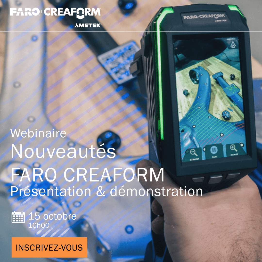 Bannière du webinaire Nouveautés FARO CREAFORM du 15 octobre à 10h